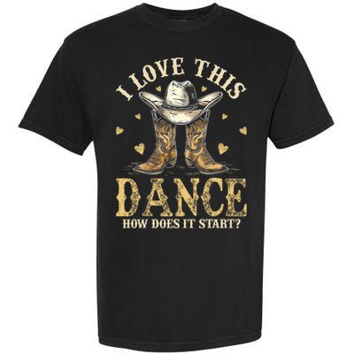 How Does This Dance Start Line Dancer Country Garment-Dyed Heavyweight T-Shirt