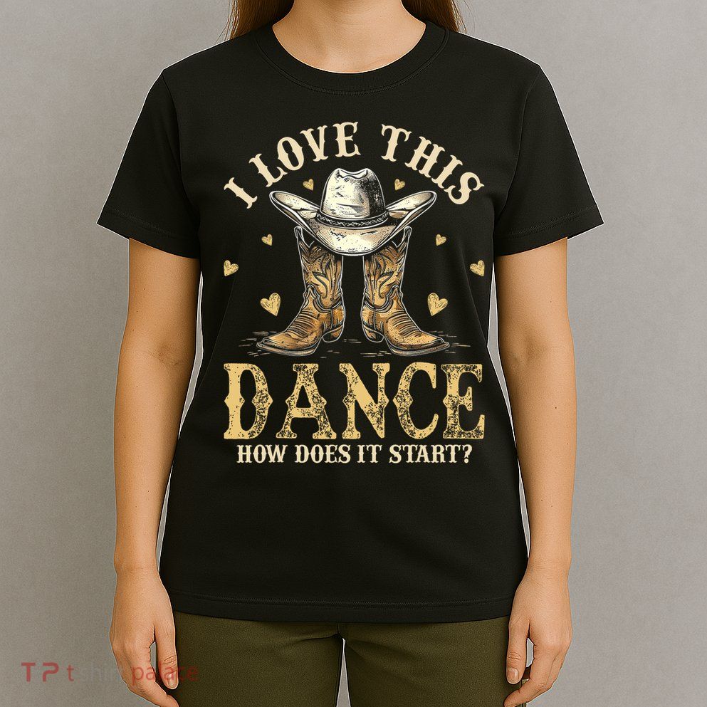 How Does This Dance Start Line Dancer Country T-Shirt