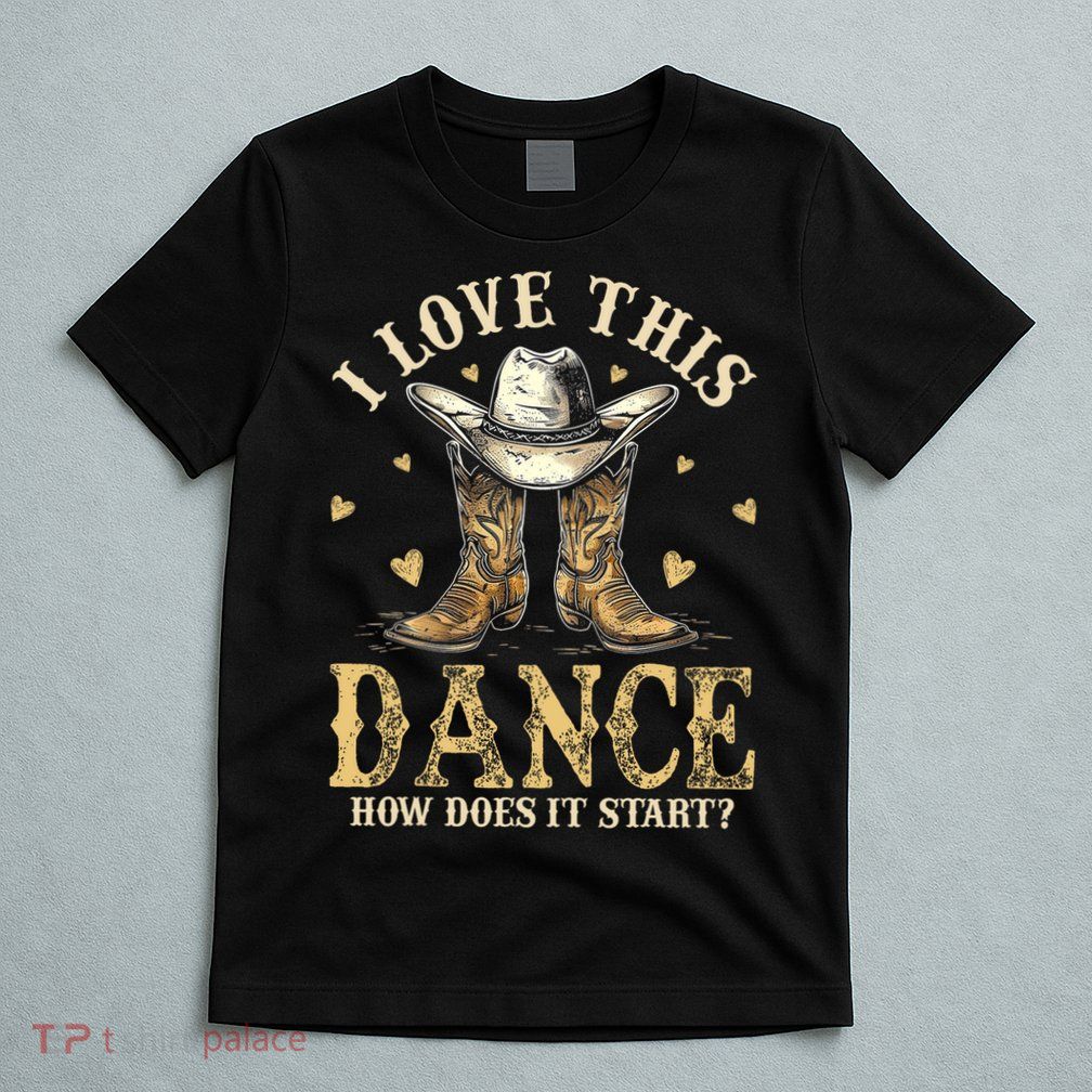 How Does This Dance Start Line Dancer Country T-Shirt