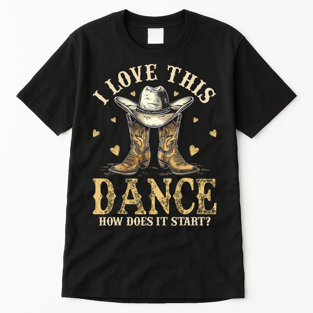 How Does This Dance Start Line Dancer Country Tall T-Shirt