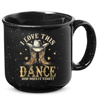 How Does This Dance Start Line Dancer Country 15oz Campfire Ceramic Mug