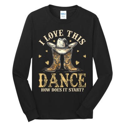 How Does This Dance Start Line Dancer Country Tall Long Sleeve T-Shirt