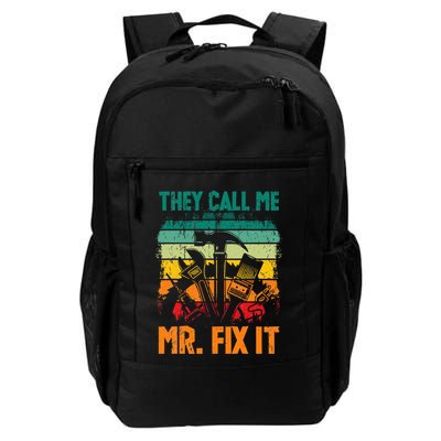 Handyman Dad They Call Me Mr Fix It Repairman FatherS Day Daily Commute Backpack