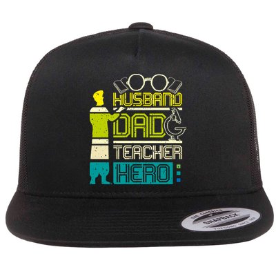 Husband Dad Teacher Hero Gift Father's Day Flatbill Hat