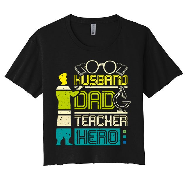 Husband Dad Teacher Hero Gift Father's Day Crop Top
