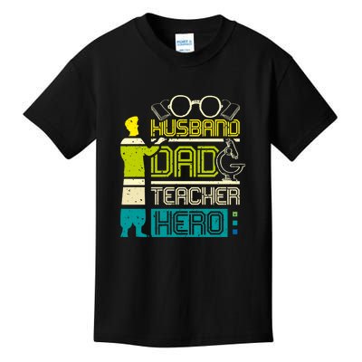 Husband Dad Teacher Hero Gift Father's Day Kids T-Shirt