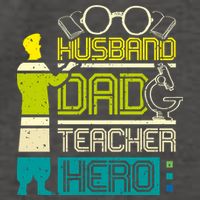 Husband Dad Teacher Hero Gift Father's Day Vector Backpack