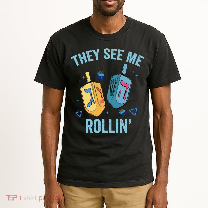 Hanukkah Dreidel They See Me Rolling Funny Jewish Festival  Tall T-Shirt
