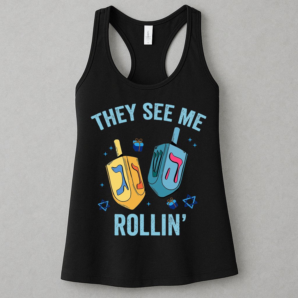 Hanukkah Dreidel They See Me Rolling Funny Jewish Festival  Womens Tank Top