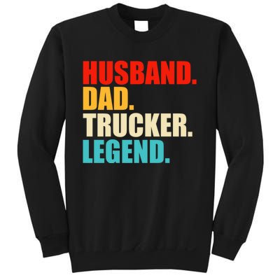 Husband Dad Trucker Legend Funny Truck Driver Trucking Sweatshirt