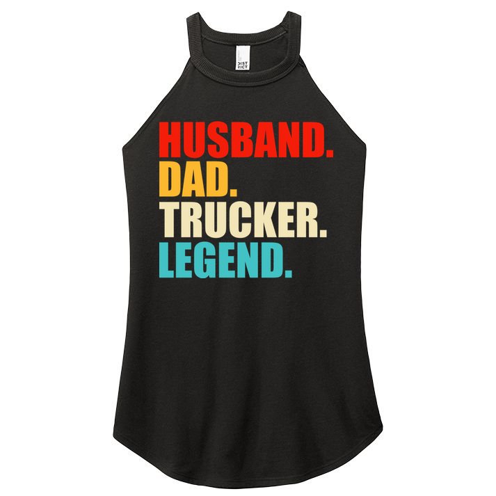 Husband Dad Trucker Legend Funny Truck Driver Trucking Women's Perfect Tri Rocker Tank