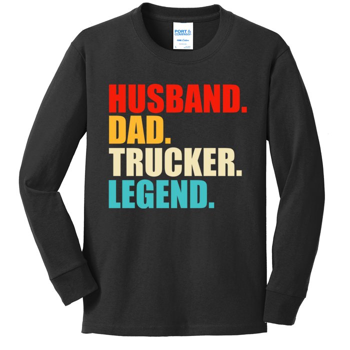 Husband Dad Trucker Legend Funny Truck Driver Trucking Kids Long Sleeve Shirt