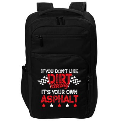 Hilarious Dirt Track Racing Pun Race Car Asphalt Joke Impact Tech Backpack