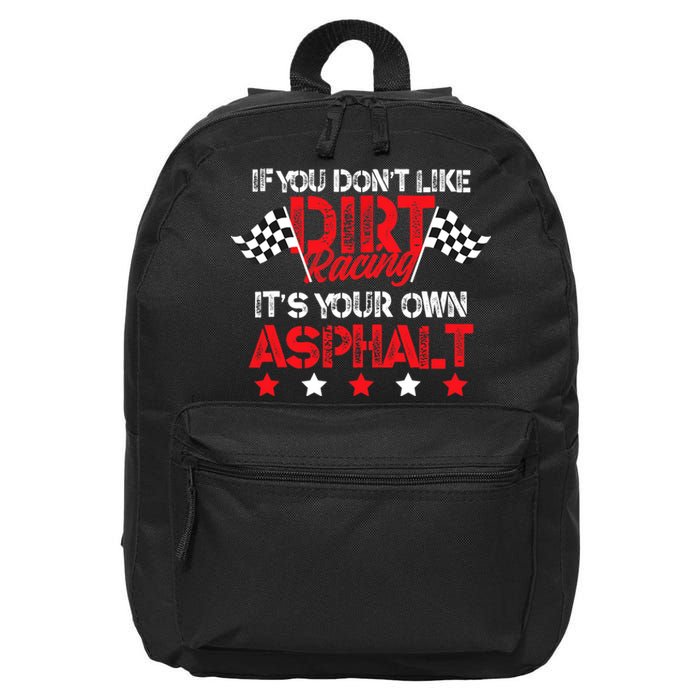 Hilarious Dirt Track Racing Pun Race Car Asphalt Joke 16 in Basic Backpack