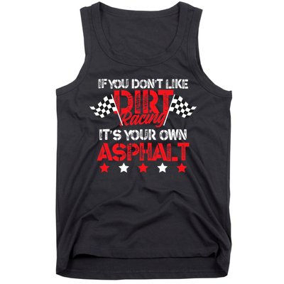 Hilarious Dirt Track Racing Pun Race Car Asphalt Joke Tank Top