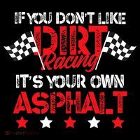 Hilarious Dirt Track Racing Pun Race Car Asphalt Joke Kids T-Shirt