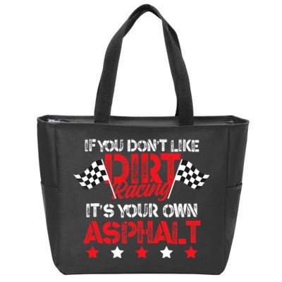 Hilarious Dirt Track Racing Pun Race Car Asphalt Joke Zip Tote Bag