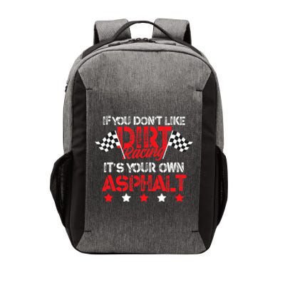 Hilarious Dirt Track Racing Pun Race Car Asphalt Joke Vector Backpack