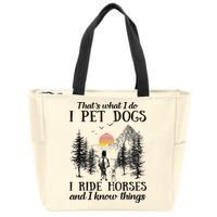 Horse Dog That's What I Do I Pet Dog I Ride Horse Xmas  Zip Tote Bag