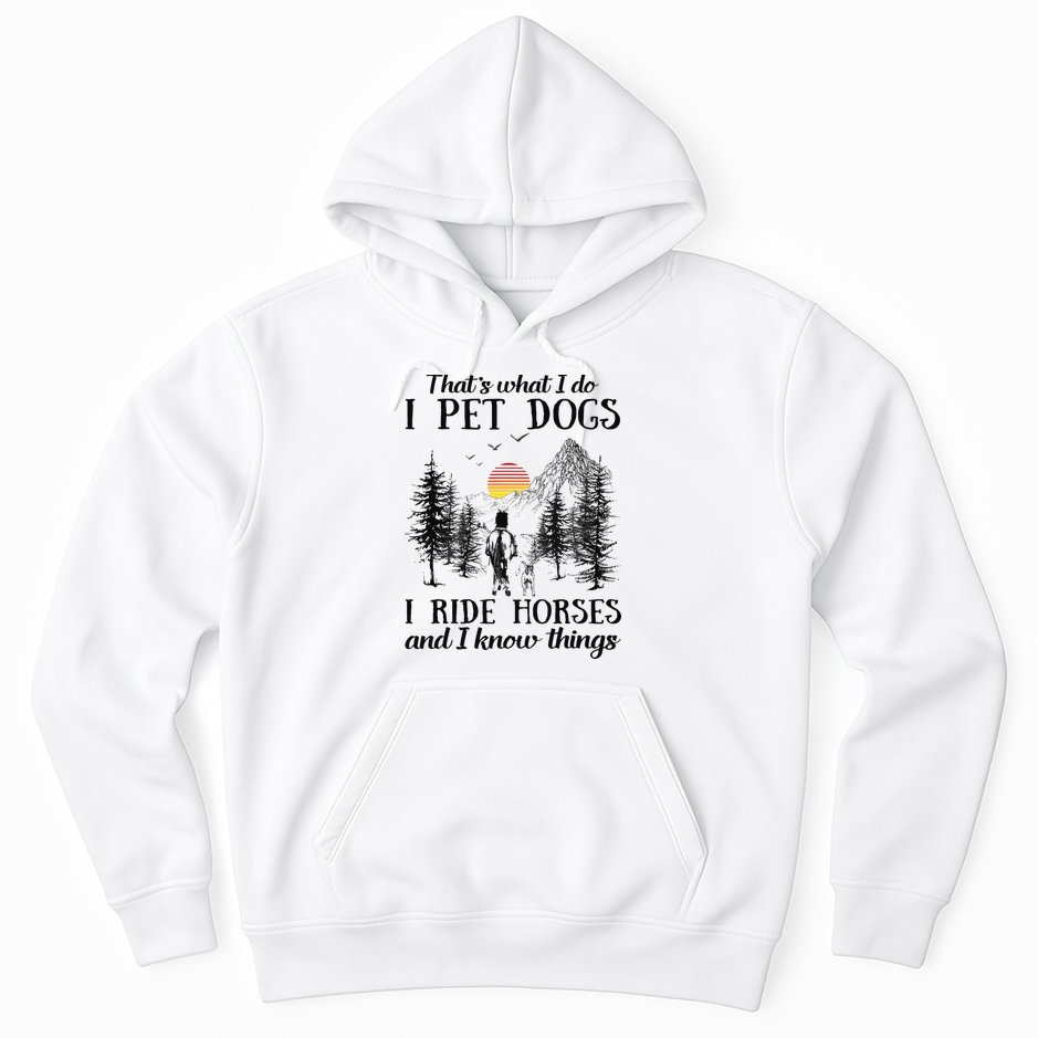 Horse Dog That's What I Do I Pet Dog I Ride Horse Xmas  Hoodie