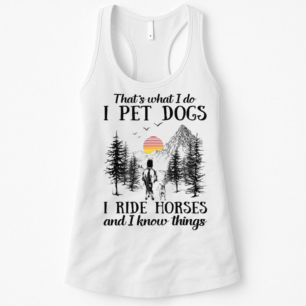 Horse Dog That's What I Do I Pet Dog I Ride Horse Xmas  Womens Tank Top