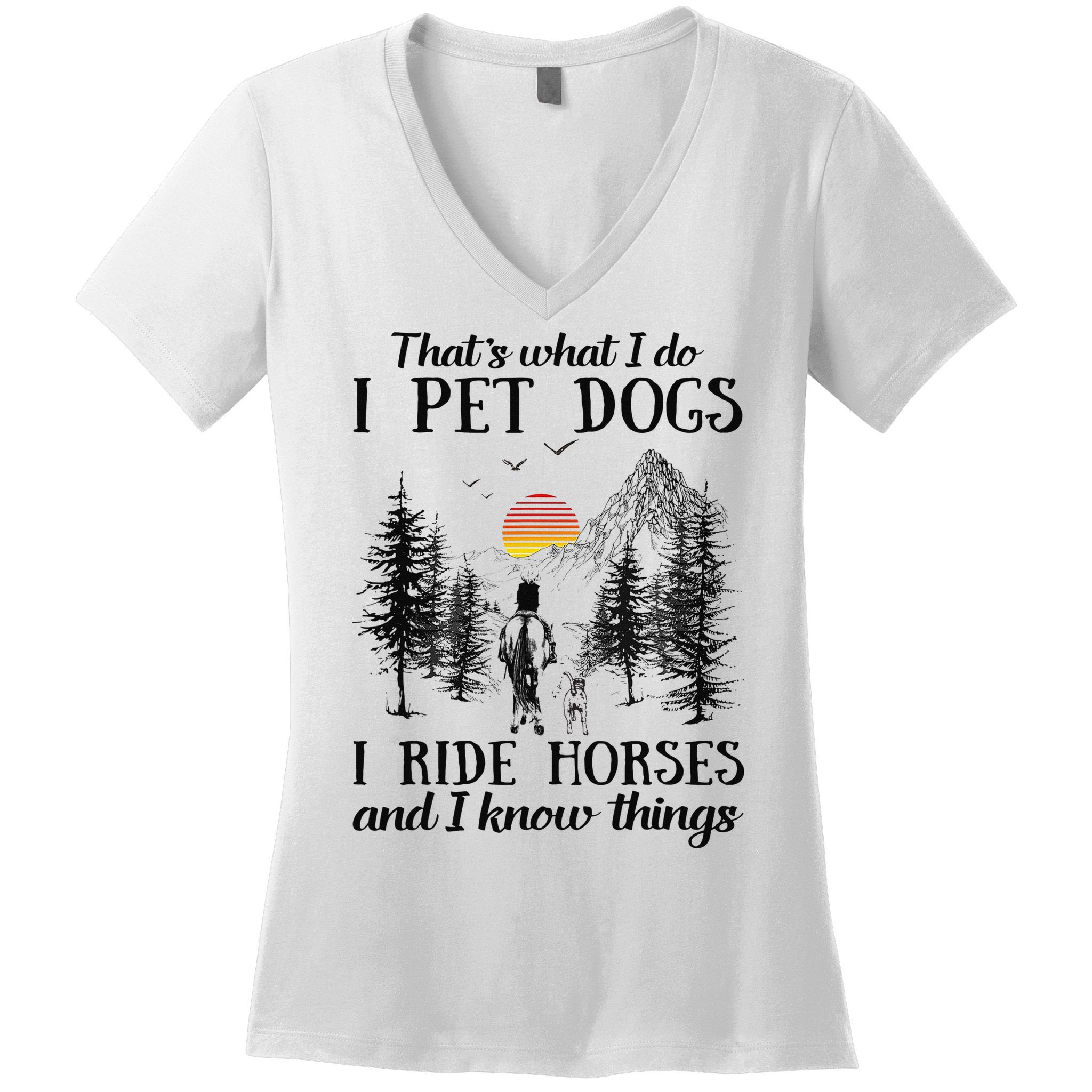 Horse Dog That's What I Do I Pet Dog I Ride Horse Xmas  Women's V-Neck T-Shirt