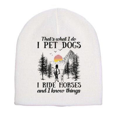 Horse Dog That's What I Do I Pet Dog I Ride Horse Xmas  Short Acrylic Beanie