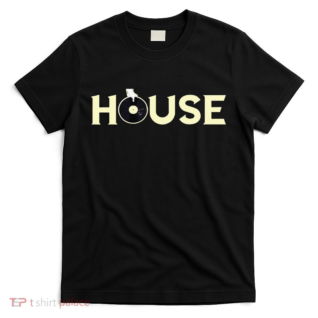 House DJ Turntable Techno EDM Dance Music Discjockey T-Shirt