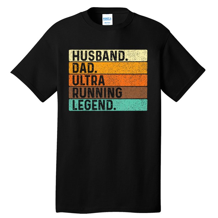 Husband Dad Ultra Running Ultramarathon Mountain Runner Tall T-Shirt