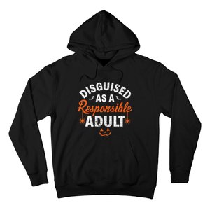 Halloween Dressed Up As A Responsible Adult Hoodie