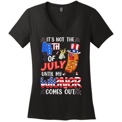 Hot Dog Until My Wiener Comes Out Funny Hot Dog 4Th Of July Women's V-Neck T-Shirt