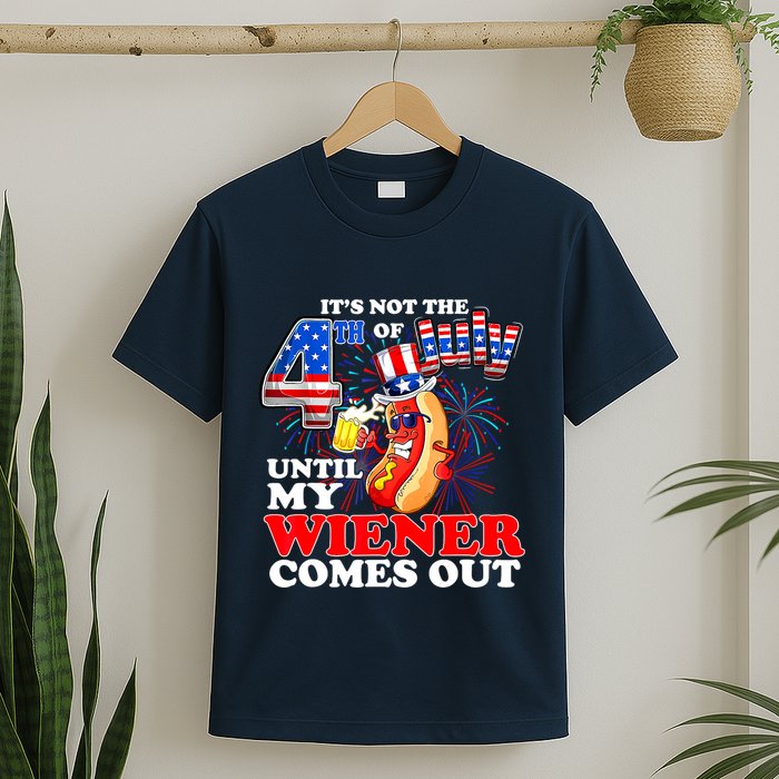 Hot Dog Until My Wiener Comes Out Funny Hot Dog 4th Of July T-Shirt