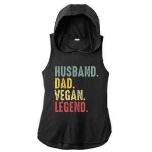 Husband Dad Vegan Legend Funny Best Father Daddy Marriage Gift Ladies PosiCharge Tri-Blend Wicking Draft Hoodie Tank