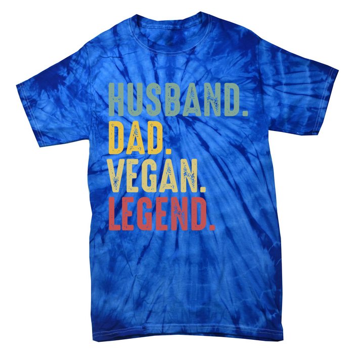 Husband Dad Vegan Legend Funny Best Father Daddy Marriage Gift Tie-Dye T-Shirt