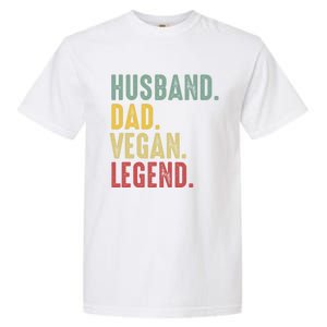 Husband Dad Vegan Legend Funny Best Father Daddy Marriage Gift Garment-Dyed Heavyweight T-Shirt