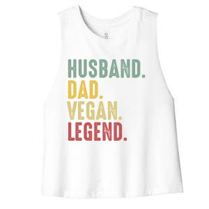 Husband Dad Vegan Legend Funny Best Father Daddy Marriage Gift Women's Racerback Cropped Tank