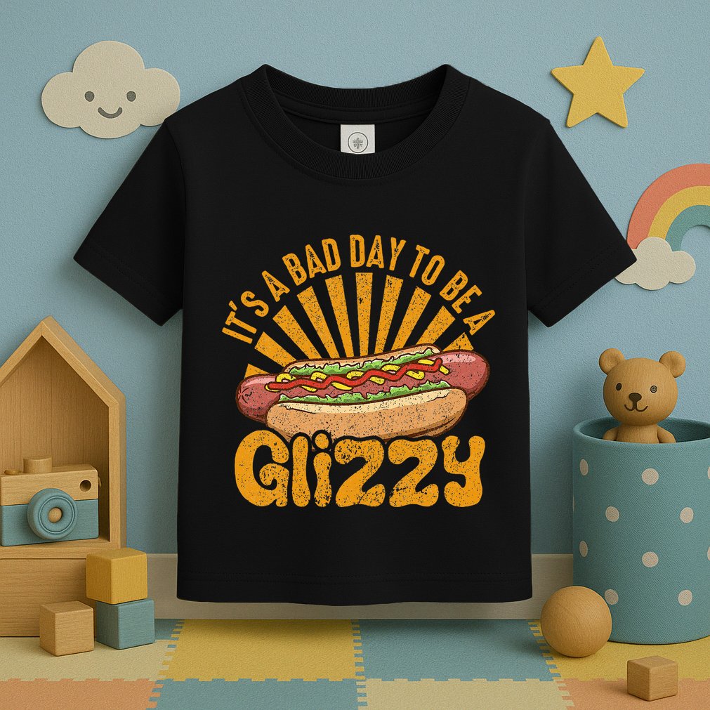 Hot Dog Vintage Funny Saying It’S A Bad Day To Be A Glizzy Toddler T-Shirt