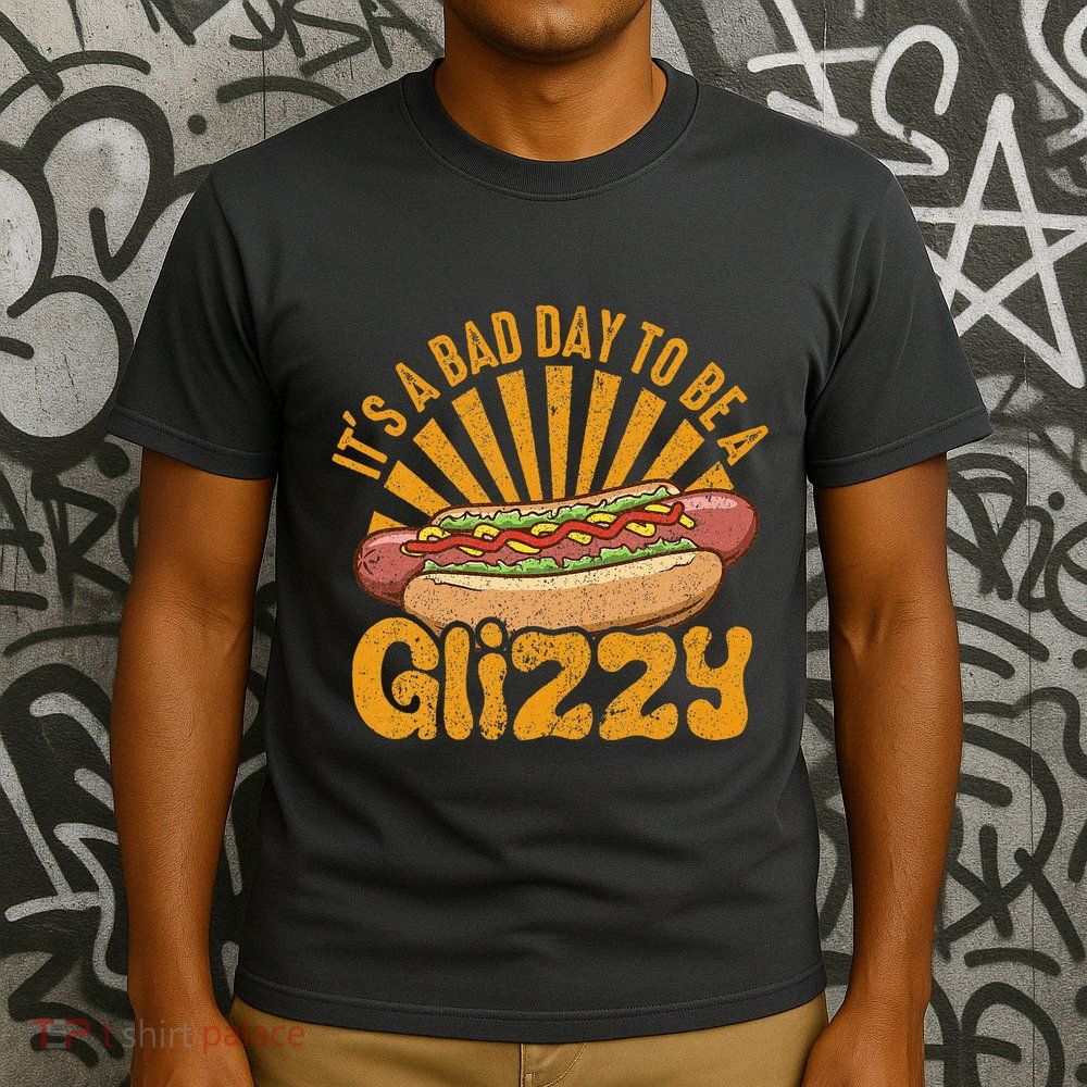 Hot Dog Vintage Funny Saying It’S A Bad Day To Be A Glizzy T-Shirt