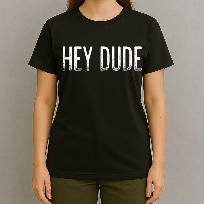 Hey Dude Vintage Style T-Shirt