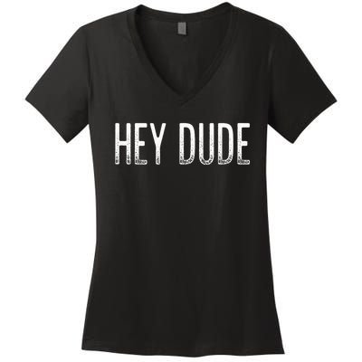 Hey Dude Vintage Style Women's V-Neck T-Shirt