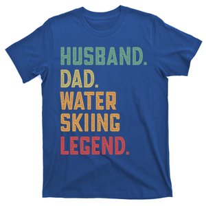 Husband Dad Water Skiing Legend Ski Meaningful Gift T-Shirt