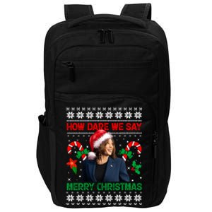 How Dare We Say Merry Christmas Kamala Harris Impact Tech Backpack