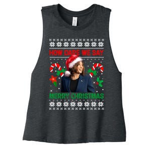 How Dare We Say Merry Christmas Kamala Harris Women's Racerback Cropped Tank