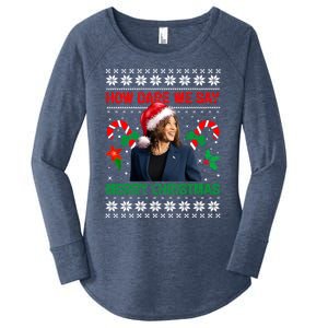 How Dare We Say Merry Christmas Kamala Harris Women's Perfect Tri Tunic Long Sleeve Shirt