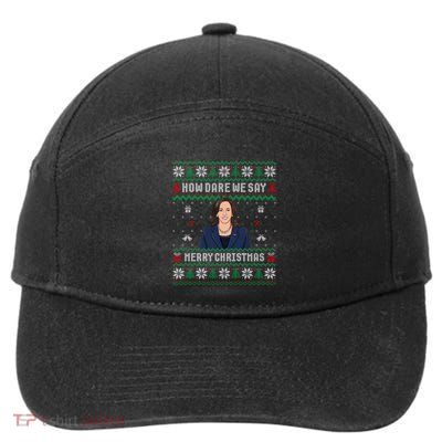 How Dare We Day Merry Christmas 7-Panel Snapback Hat