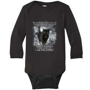 He Devil Whispered In My Ear You ArenT Strong Enough Cat Baby Long Sleeve Bodysuit