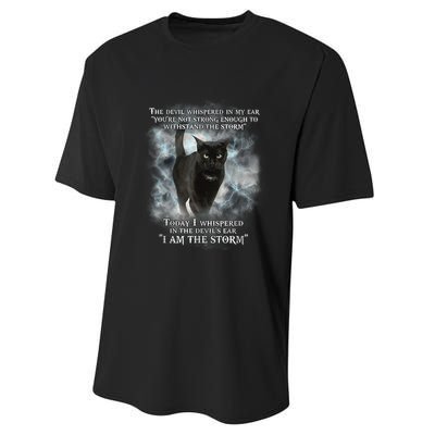 He Devil Whispered In My Ear You ArenT Strong Enough Cat Performance Sprint T-Shirt