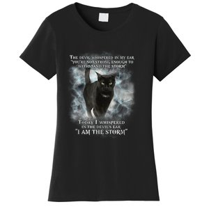 He Devil Whispered In My Ear You ArenT Strong Enough Cat Women's T-Shirt