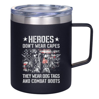 Heroes Don't Wear Capes They Wear Dog Tags And combat boots 12oz Stainless Steel Coffee Mug
