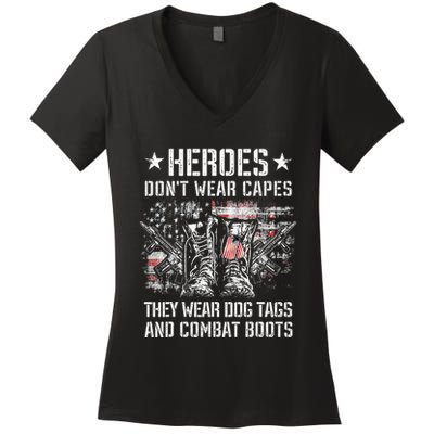 Heroes Don't Wear Capes They Wear Dog Tags And combat boots Women's V-Neck T-Shirt
